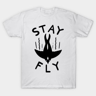 STAY FLY T-Shirt